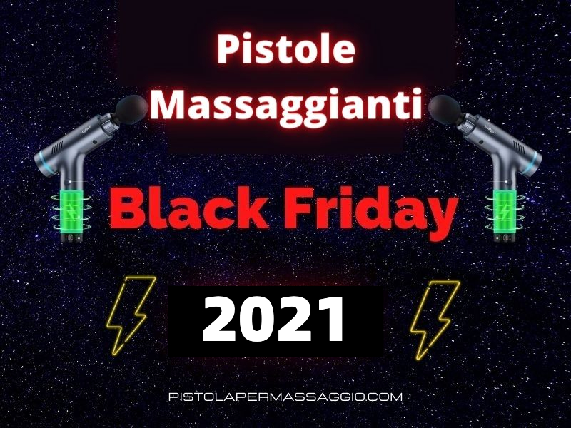 PISTOLA MASSAGGIO BLACK FRIDAY